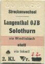 Fahrkarte - Streckenwechsel - Langenthal OJB Solothurn